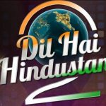 Dil Hai Hindustani Season 2 Contestants